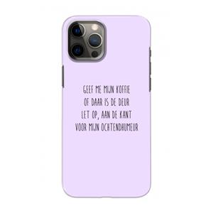 CaseCompany Ochtendhumeur: Volledig geprint iPhone 12 Pro Hoesje