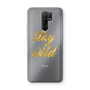CaseCompany Stay wild: Xiaomi Redmi 9 Transparant Hoesje