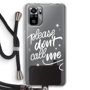 CaseCompany Don't call: Xiaomi Redmi Note 10S Transparant Hoesje met koord