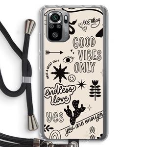 CaseCompany Good vibes: Xiaomi Redmi Note 10S Transparant Hoesje met koord