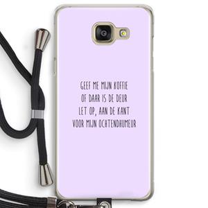 CaseCompany Ochtendhumeur: Samsung Galaxy A5 (2016) Transparant Hoesje met koord