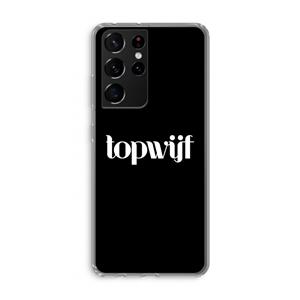 CaseCompany Topwijf Zwart: Samsung Galaxy S21 Ultra Transparant Hoesje