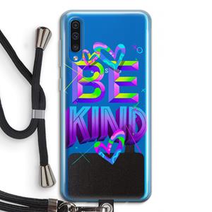 CaseCompany Be Kind: Samsung Galaxy A50 Transparant Hoesje met koord