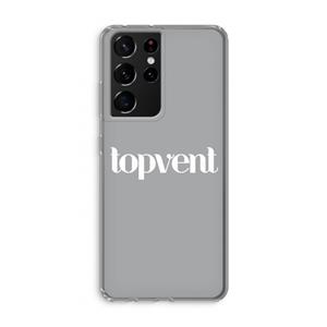CaseCompany Topvent Grijs Wit: Samsung Galaxy S21 Ultra Transparant Hoesje