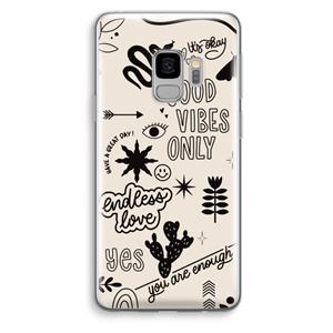 CaseCompany Good vibes: Samsung Galaxy S9 Transparant Hoesje