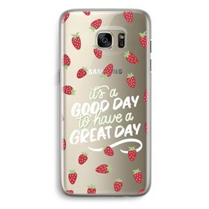 CaseCompany Don't forget to have a great day: Samsung Galaxy S7 Edge Transparant Hoesje