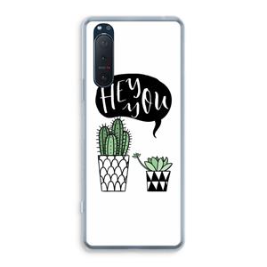 CaseCompany Hey you cactus: Sony Xperia 5 II Transparant Hoesje