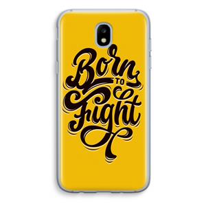 CaseCompany Born to Fight: Samsung Galaxy J5 (2017) Transparant Hoesje