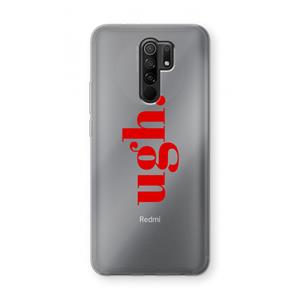 CaseCompany Ugh: Xiaomi Redmi 9 Transparant Hoesje