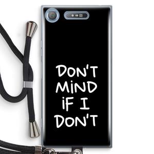 CaseCompany Don't Mind: Sony Xperia XZ1 Transparant Hoesje met koord