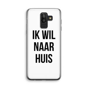 CaseCompany Ik wil naar huis: Samsung Galaxy J8 (2018) Transparant Hoesje