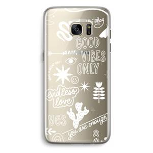 CaseCompany Good vibes: Samsung Galaxy S7 Edge Transparant Hoesje