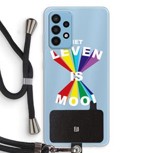 CaseCompany Het Leven Is Mooi: Samsung Galaxy A52 Transparant Hoesje met koord