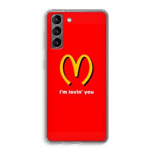CaseCompany I'm lovin' you: Samsung Galaxy S21 Transparant Hoesje