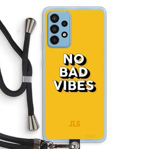 CaseCompany No Bad Vibes: Samsung Galaxy A52 Transparant Hoesje met koord