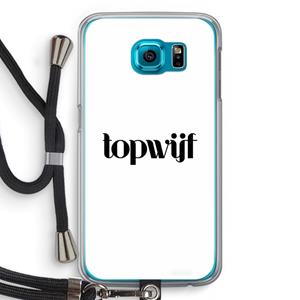 CaseCompany Topwijf Wit: Samsung Galaxy S6 Transparant Hoesje met koord