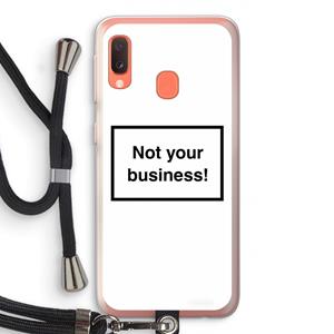CaseCompany Not your business: Samsung Galaxy A20e Transparant Hoesje met koord