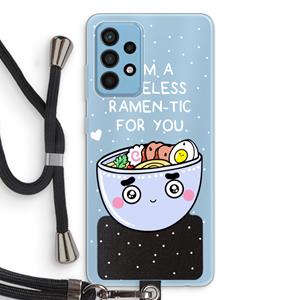 CaseCompany I'm A Hopeless Ramen-Tic For You: Samsung Galaxy A52 Transparant Hoesje met koord