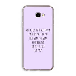 CaseCompany Zelfvertrouwen: Samsung Galaxy J4 Plus Transparant Hoesje
