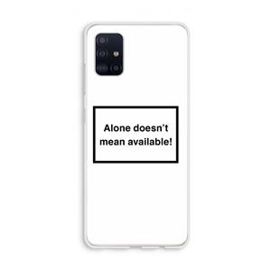 CaseCompany Alone: Galaxy A51 4G Transparant Hoesje