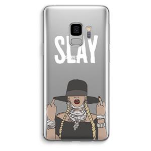 CaseCompany Slay All Day: Samsung Galaxy S9 Transparant Hoesje