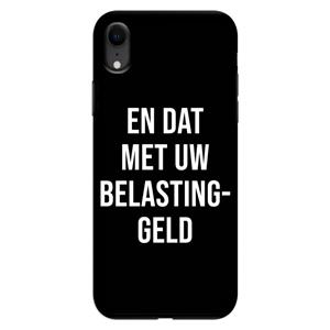 CaseCompany Belastinggeld - Zwart: iPhone XR Tough Case