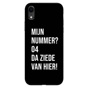 CaseCompany Da ziede van hier - Zwart: iPhone XR Tough Case