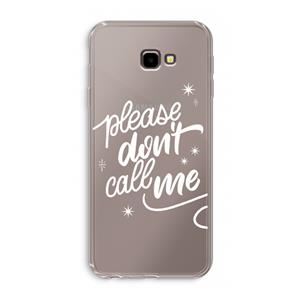 CaseCompany Don't call: Samsung Galaxy J4 Plus Transparant Hoesje