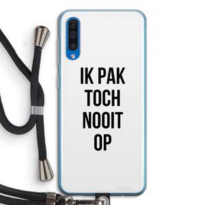 CaseCompany Ik pak nooit op: Samsung Galaxy A50 Transparant Hoesje met koord