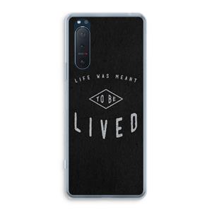 CaseCompany To be lived: Sony Xperia 5 II Transparant Hoesje