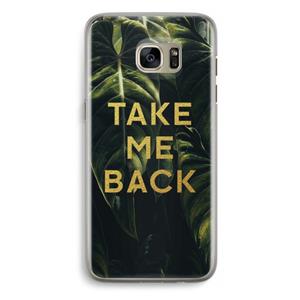 CaseCompany Take me back: Samsung Galaxy S7 Edge Transparant Hoesje
