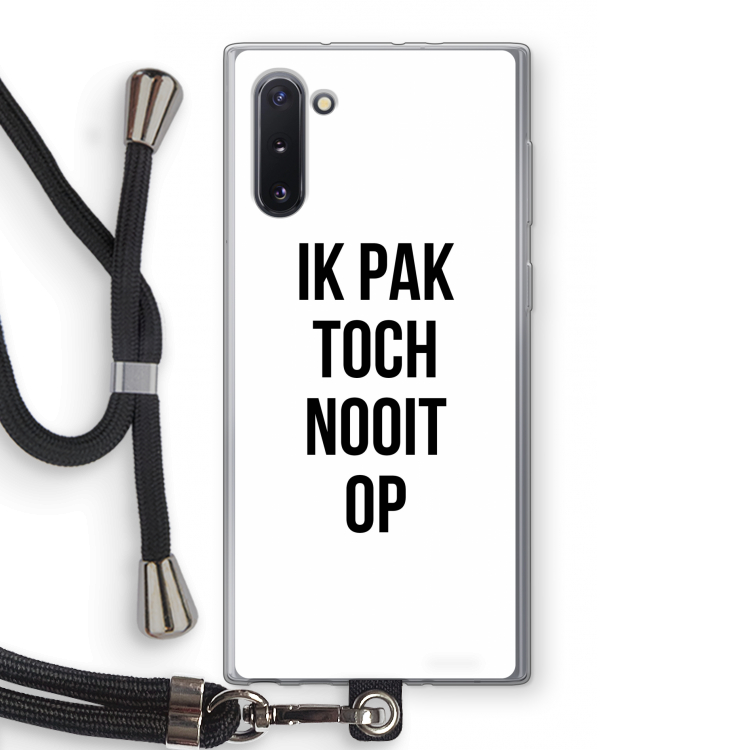 CaseCompany Ik pak nooit op: Samsung Galaxy Note 10 Transparant Hoesje met koord