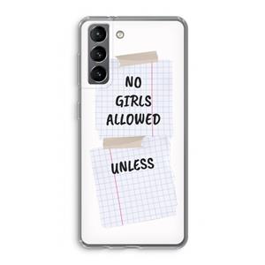 CaseCompany No Girls Allowed Unless: Samsung Galaxy S21 Transparant Hoesje