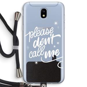 CaseCompany Don't call: Samsung Galaxy J5 (2017) Transparant Hoesje met koord