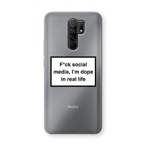 CaseCompany I'm dope: Xiaomi Redmi 9 Transparant Hoesje