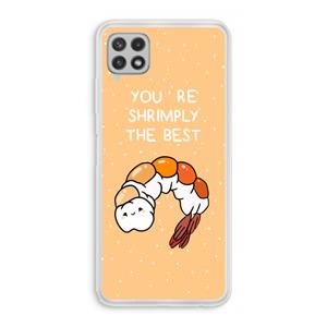 CaseCompany You're Shrimply The Best: Samsung Galaxy A22 4G Transparant Hoesje