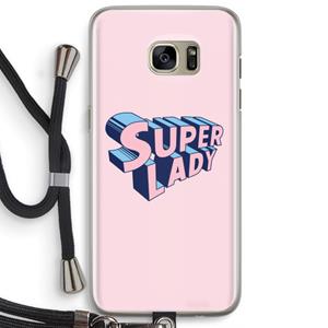 CaseCompany Superlady: Samsung Galaxy S7 Edge Transparant Hoesje met koord