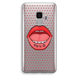 CaseCompany Yolo Denise: Samsung Galaxy S9 Transparant Hoesje