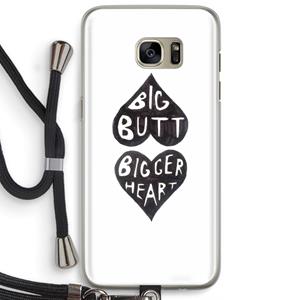 CaseCompany Big butt bigger heart: Samsung Galaxy S7 Edge Transparant Hoesje met koord