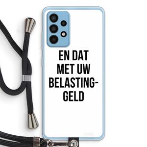CaseCompany Belastinggeld: Samsung Galaxy A52 Transparant Hoesje met koord