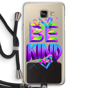 CaseCompany Be Kind: Samsung Galaxy A5 (2016) Transparant Hoesje met koord