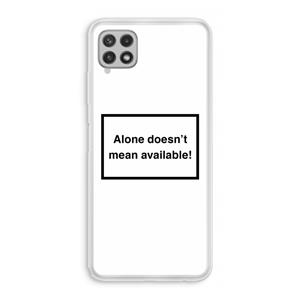 CaseCompany Alone: Samsung Galaxy A22 4G Transparant Hoesje