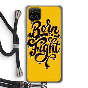 CaseCompany Born to Fight: Samsung Galaxy A12 Transparant Hoesje met koord