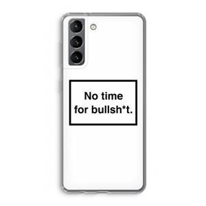 CaseCompany No time: Samsung Galaxy S21 Transparant Hoesje