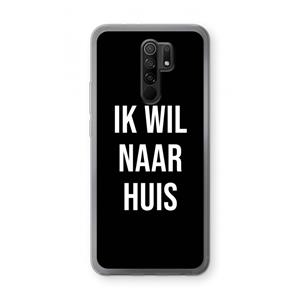 CaseCompany Ik wil naar huis - Zwart: Xiaomi Redmi 9 Transparant Hoesje