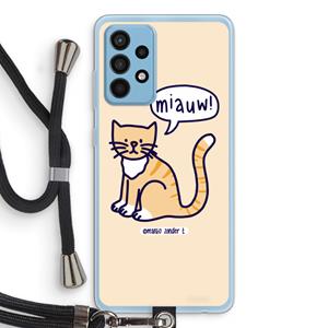 CaseCompany Miauw: Samsung Galaxy A52 Transparant Hoesje met koord