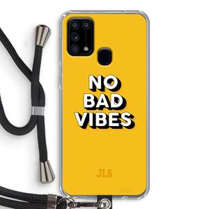CaseCompany No Bad Vibes: Samsung Galaxy M31 Transparant Hoesje met koord