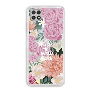 CaseCompany Kindness matters: Samsung Galaxy A22 4G Transparant Hoesje