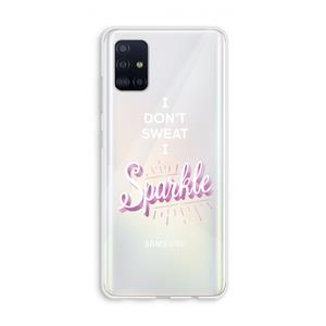 CaseCompany Sparkle quote: Galaxy A51 4G Transparant Hoesje
