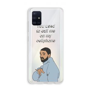 CaseCompany Hotline bling: Galaxy A51 4G Transparant Hoesje